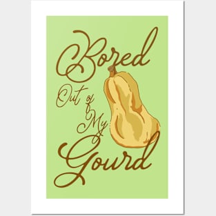 Bored Out of my Gourd Funny Fall Shirt Posters and Art